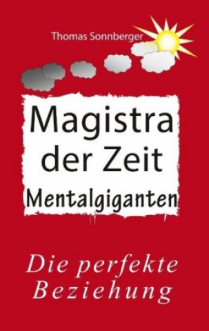 Книга Magistra der Zeit Thomas Sonnberger