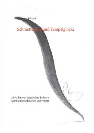 Kniha Schmetterling und Tempelglocke Christian Salvesen
