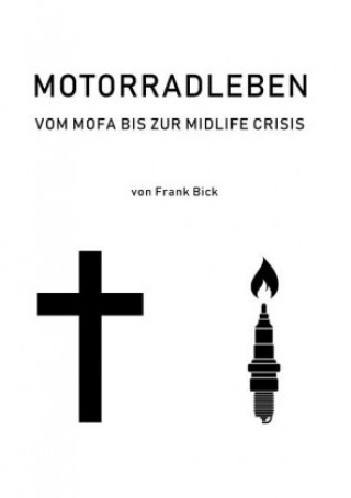 Knjiga Motorradleben Frank Bick