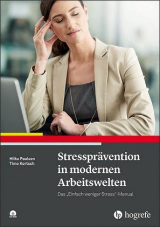 Kniha Stressprävention in modernen Arbeitswelten Hilko Paulsen