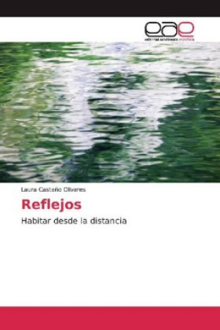Knjiga Reflejos Laura Casta?o Olivares