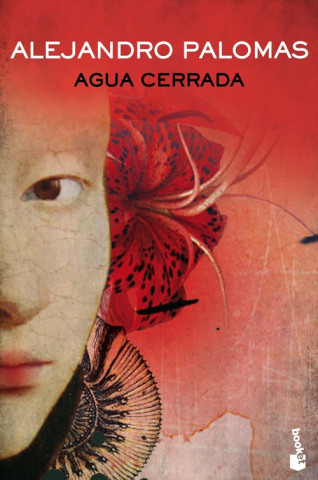 Könyv Agua cerrada Alejandro Palomas
