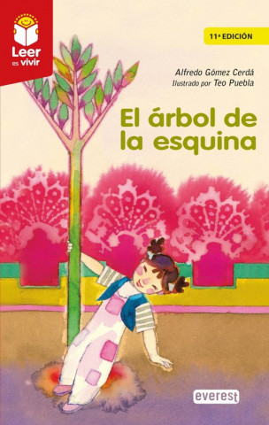 Knjiga EL ÁRBOL DE LA ESQUINA ALFREDO GOMEZ CERDA