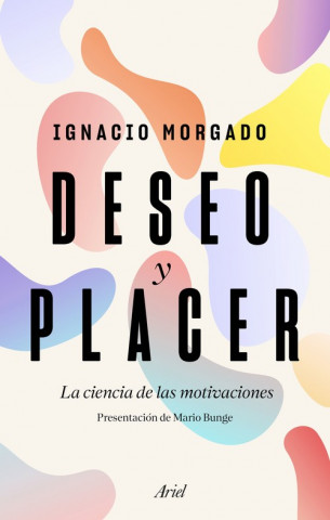 Kniha DESEO Y PLACER IGNACIO MORGADO BERNAL