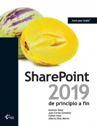 Kniha SharePoint 2019 de principio a fin VELEZ GUSTAVO