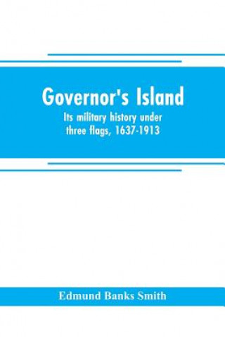Carte Governor's Island EDMUND BANKS SMITH