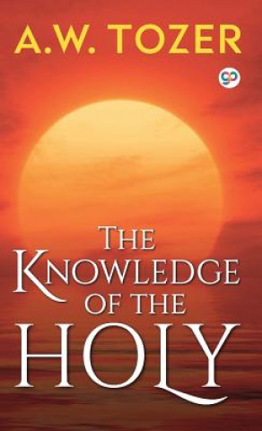 Βιβλίο Knowledge of the Holy A. W. TOZER