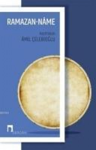 Knjiga Ramazan-Name Amil Celebioglu