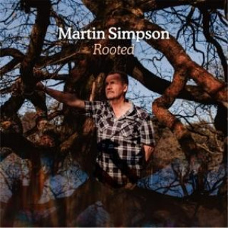 Audio Rooted Martin Simpson