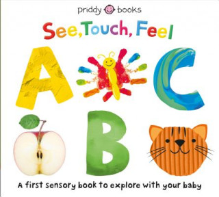 Kniha See, Touch, Feel: ABC Roger Priddy