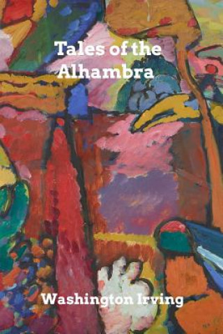 Könyv Tales of the Alhambra Washington Irving
