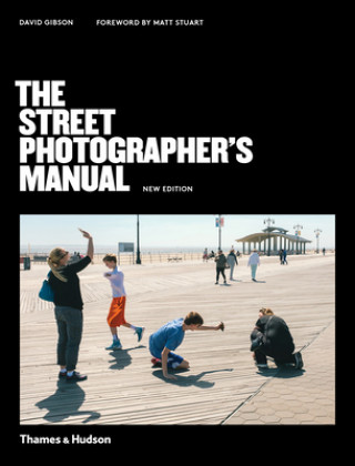 Kniha Street Photographer's Manual David Gibson