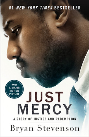 Книга Just Mercy (Movie Tie-In Edition) Bryan Stevenson
