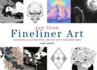 Книга Just Draw Fineliner Art Liam Carver