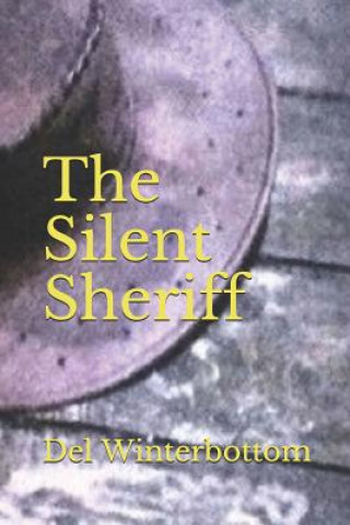 Book The Silent Sheriff del Winterbottom