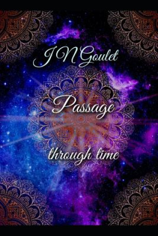 Buch Passage Through Time J N Goulet