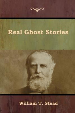 Carte Real Ghost Stories William T. Stead