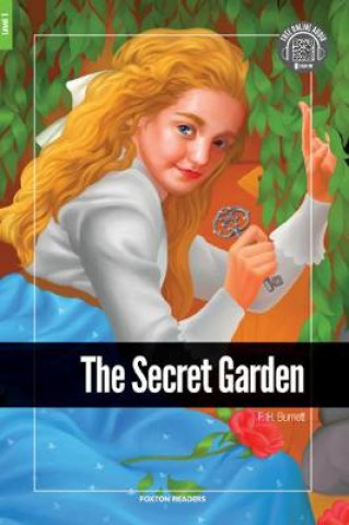 Kniha Secret Garden - Foxton Reader Level-1 (400 Headwords A1/A2) with free online AUDIO F H Burnett
