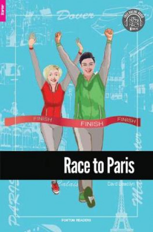 Kniha Race to Paris - Foxton Reader Starter Level (300 Headwords A1) with free online AUDIO David Llewellyn