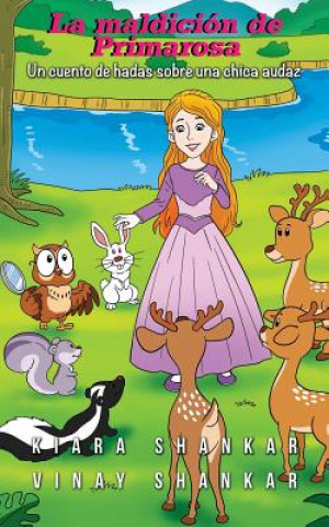 Книга La maldicion de Primarosa Kiara Shankar