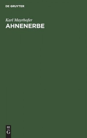 Könyv Ahnenerbe Karl Mayrhofer