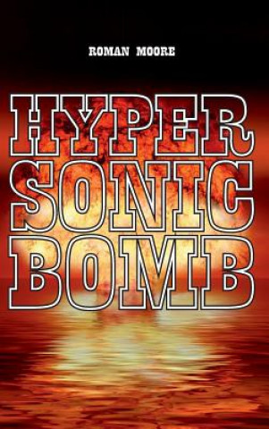 Buch Hypersonic Bomb Roman Moore