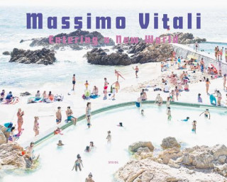 Carte Massimo Vitali: Entering a New World Massimo Vitali