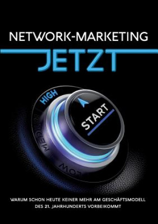 Kniha Network-Marketing JETZT Tobias Schlosser