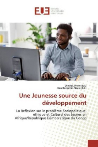 Kniha Une Jeunesse source du développement Dimitri Jimmy Itula