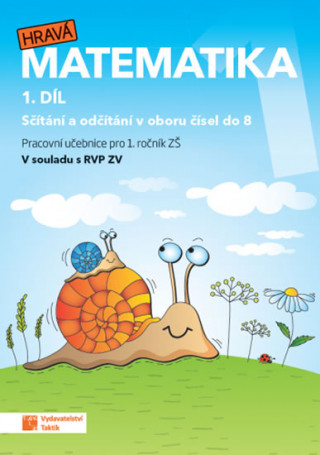 Kniha Hravá matematika 1 - pracovní učebnice - 1. díl (nové, přepracované vydání) 