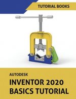 Carte Autodesk Inventor 2020 Basics Tutorial Tutorial Books