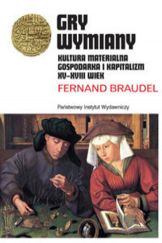 Könyv Gry wymiany Braudel Fernand