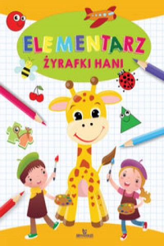 Книга Elementarz żyrafki Hani Grzankowska Ewelina