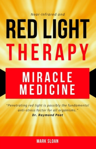 Książka Red Light Therapy: Miracle Medicine Mark Sloan