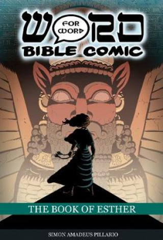 Kniha Book of Esther: Word for Word Bible Comic 