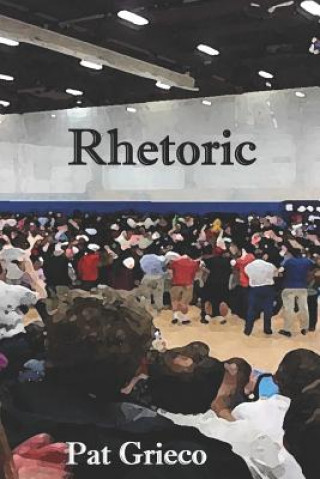 Book Rhetoric Pat Grieco
