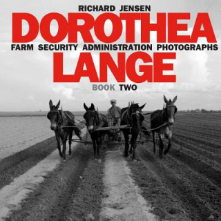 Könyv Dorothea Lange Dorothea Lange