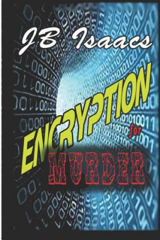 Kniha Encryption for Murder Jb Isaacs