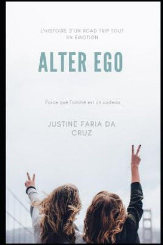 Книга Alter Ego Justine Faria Da Cruz