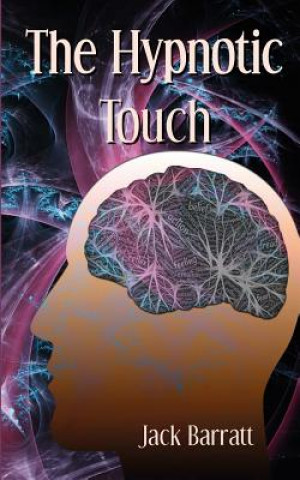 Книга Hypnotic Touch Jack Barratt