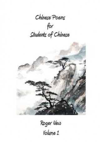 Buch Chinese Poems for Students of Chinese Roger New