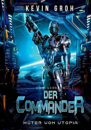 Книга Omni Legends - Der Commander Kevin Groh