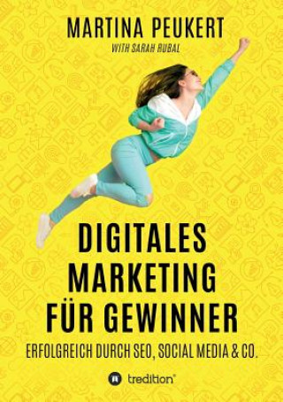 Buch Digitales Marketing für Gewinner Martina Peukert