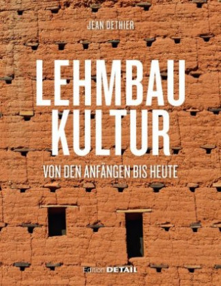 Kniha Lehmbaukultur Jean Dethier