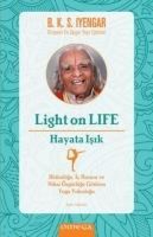 Kniha Light On Life - Hayata Isik B. K. S. iyengar