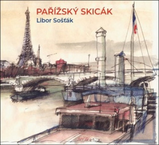 Kniha Pařížský skicák Libor Šosták