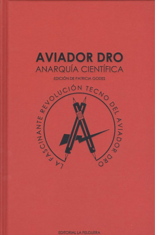 Kniha AVIADOR DRO. ANARQUIA CIENTIFICA 