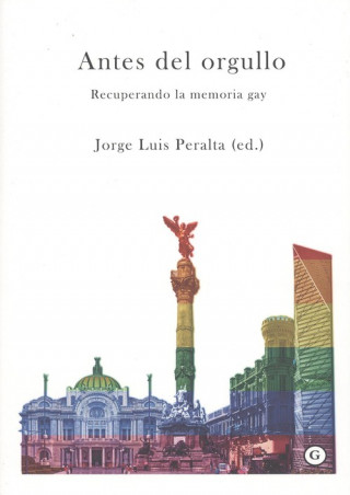 Carte ANTES DEL ORGULLO JOSE LUIS PERALTA