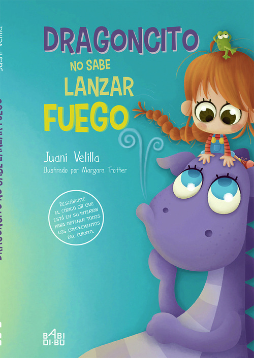 Knjiga DRAGONCITO NO SABE LANZAR FUEGO JUANI VELILLA