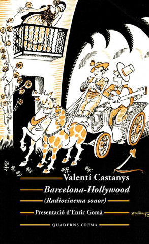 Kniha BARCELONA-HOLLYWOOD VALENTI CASTANYS